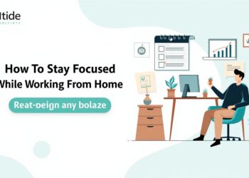 How to Stay Focused While Working from Home