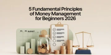 5 Fundamental Principles of Money Management for Beginners 2026