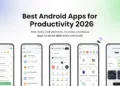 Best Android Apps For Productivity 2026 - Best Picks for All Devices