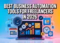 Best Business Automation Tools for Freelancers in 2026