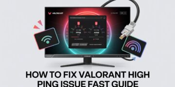 How to Fix Valorant High Ping Issue Fast Guide 2026